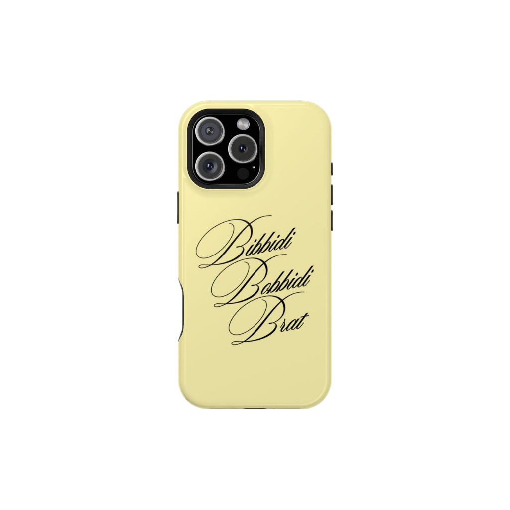 Bibbidi Bobbidi Brat Phone Case